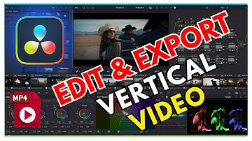 How to Edit & Export Vertical Videos in DaVinci Resolve 2025?
