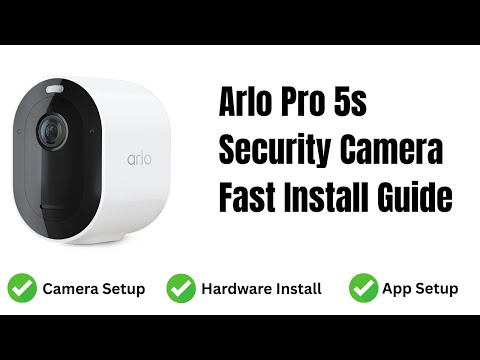 Arlo 5S Full Installation Guide, Quick & Easy Setup