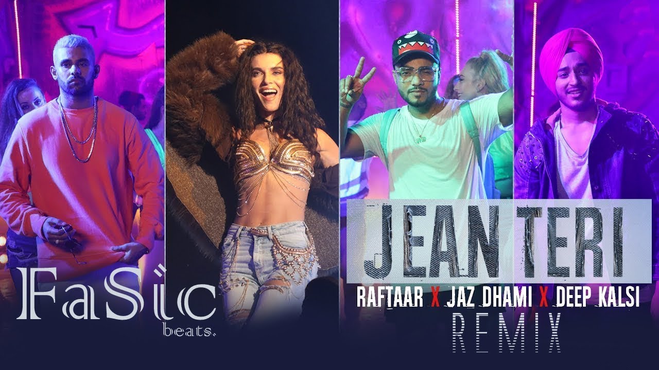 Jean Teri ReMix  | Jaz Dhami | Raftaar by FaSic beats.