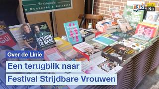 Een Terugblik Naar Festival Strijdbare Vrouwen Over De Linie