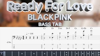 Ready For Love (Bass) - BLACKPINK