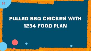 Pulled BBQ Chicken with 1234 Food Plan - Healthy Recipe Ideas - Diet Plan - Food Coach - Food Plan screenshot 3