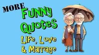 Funny Quotes About Life Love And Marriage by Musical Pearls 17,106 views 1 month ago 4 minutes, 26 seconds