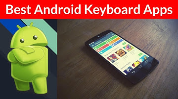 Best Android Keyboard Apps 2020