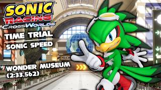 Sonic Racing CrossWorlds: Time Trial - Wonder Museum (Sonic Speed) | 2:33:562