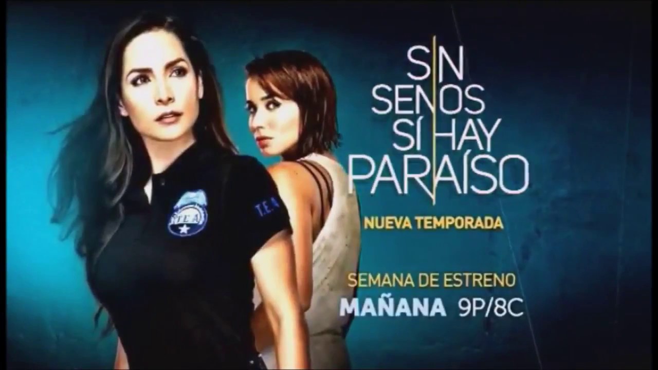 Sin Senos No Hay Paraiso Temporada 2