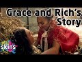 Grace and Rich's Story - Skins