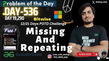 Missing And Repeating [Bitwise] | GFG POTD | GeeksForGeeks | Problem OF The Day 536 | 10 Dec 2025