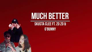 Skusta Clee - Much Better lyrics