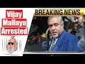 Vijay Mallaya Arrested | Latest News | Reel Petti