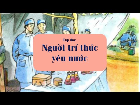 Video Người trí thức yêu nước - Tiếng việt lớp 3 [olm.vn] - YouTube