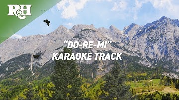SING-ALONG TRACK: "Do-Re-Mi” from The Sound of Music Super Deluxe Edition