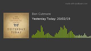 Yesterday Today: 20/02/19