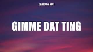 Davido, NO11 - Gimme Dat Ting (Lyrics)
