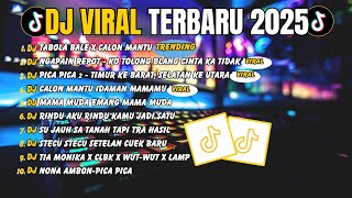 DJ TIKTOK VIRAL 2025 🎵 DJ TABOLA BOLA X CALON MANTU 🎶 DJ NGAPAIN REPOT – KO TOLONG BILANG CINTA