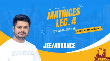 Lec.4 Matrices | Inverse of Matrix by Elementary Operation | By Ranjeet Sir Career Xone Gondia #jee