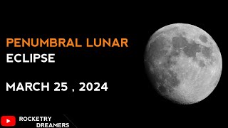 Watch Live : Penumbral Lunar Eclipse - 25 March 2024 Net Worth