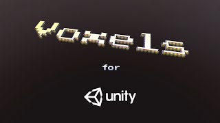 Voxels for Unity: Release Trailer