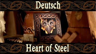 "Heart of Steel" Das vorläufig letzte Video dieser Serie!
