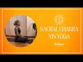 Sacral Chakra Yin Yoga | 30 Minutes