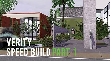The Sims 3 Speed Build—Verity—Part One