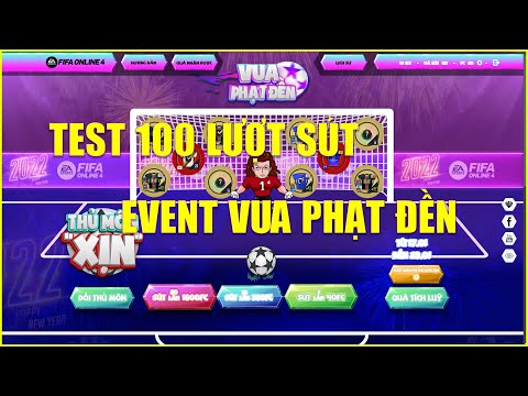 Vua Phạt Đền Fo4: Test Nhẹ 100 Lượt Sút Và Cái Kết Trầm Kẻm