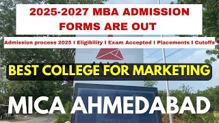 MICA Ahmedabad Forms are Out: Admission Process | Selection | Placements | Fees | Programs #cat2024