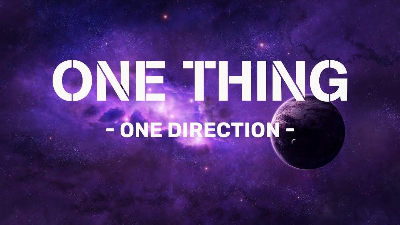 One Direction - One Thing ( Lyric Video ), Feel Like Shit, Numb ...