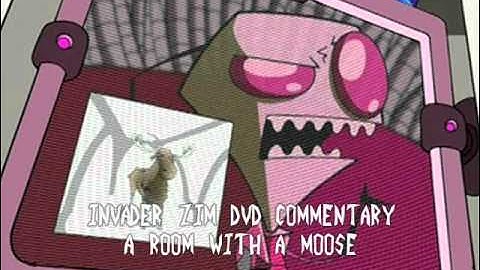 Invader ZIM DVD Commentary - A Room with a Moose