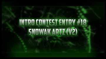 Intro Contest Entry #18 | Snowak Artz (V2)