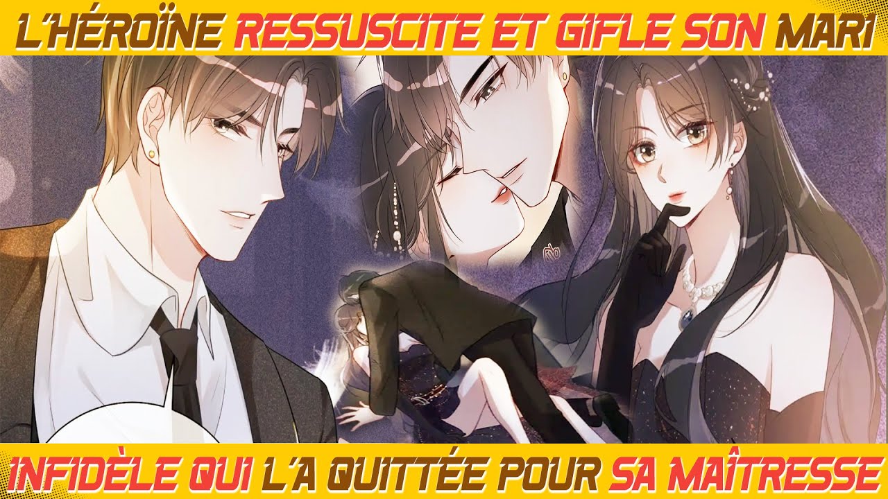 L'héroïne ressuscite et gifle son mari infidèle qui l'a quittée pour sa maîtresse