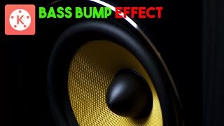 EASY BASS BUMP EFFECT USING KINEMASTER