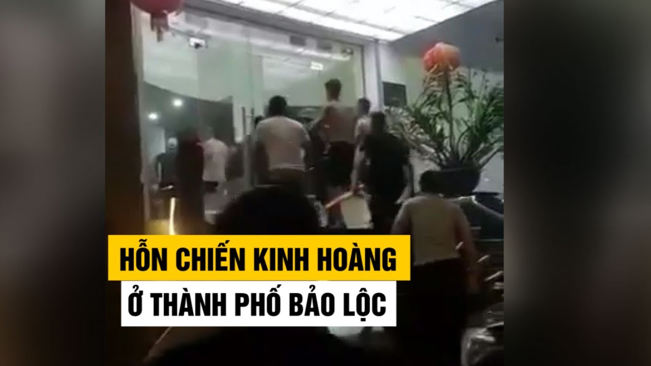 Hỗn chiến kinh hoàng trong đêm liên quan đến nhân viên... - youtube