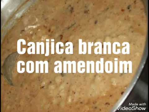 CANJICA BRANCA COM AMENDOIM