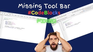 Restore Missing toolbar in #CodeBlocks_2024