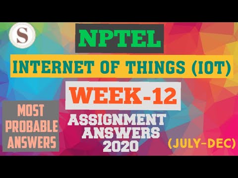 Introduction to Internet of Things|| WEEK-12 Quiz assignment Answers 2020||NPTEL||IoT||#SKumarEdu