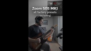 Zoom 505 MKI All Factory Presets (No Talking) Back to 90's