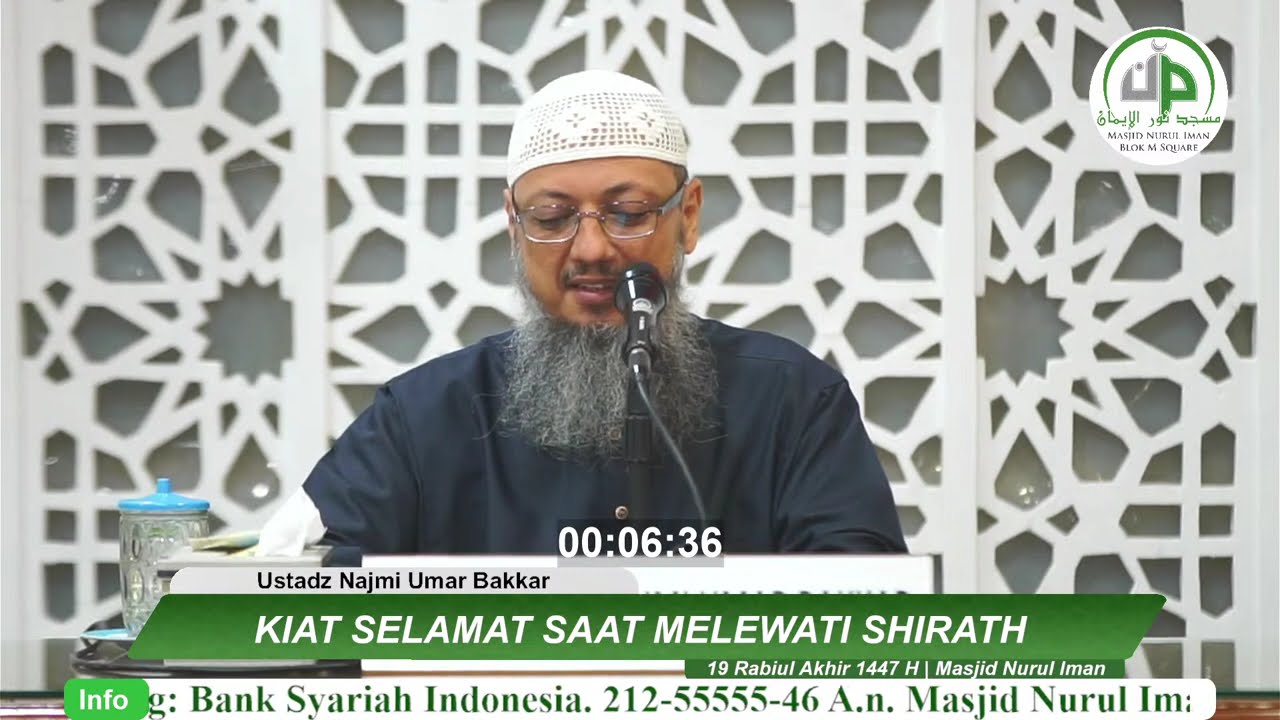 Kiat Selamat Saat melewati Shirath - Ustadz Najmi Umar Bakkar