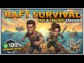 How To Play RAFT Crack Online How To Play RAFT Crack Online