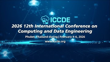 2026 12th International Conference on Computing and Data Engineering (ICCDE 2026).