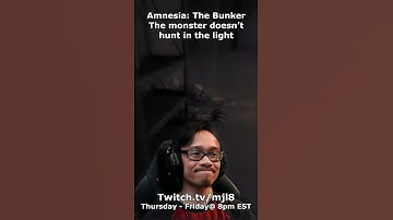 The monster is sensitive to light | Amnesia The Bunker