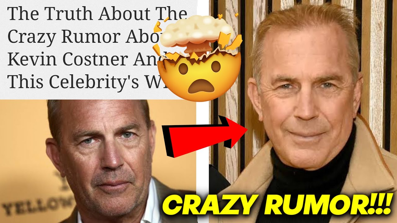 The Truth About The Crazy Rumor About Kevin Costner And This Celebrity's Wife