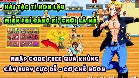 HTTH LẬU | miễn phí đăng kí, nhập code quà siêu to - Cày ruby với cơ chế ngon