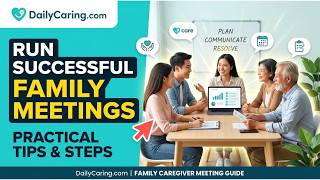 How to Run a Successful Family Caregiver Meeting