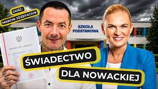 Józefaciuk: Jakie świadectwo dostanie Nowacka? (MENTZEN, NAWROCKI, CIENKOWSKA)