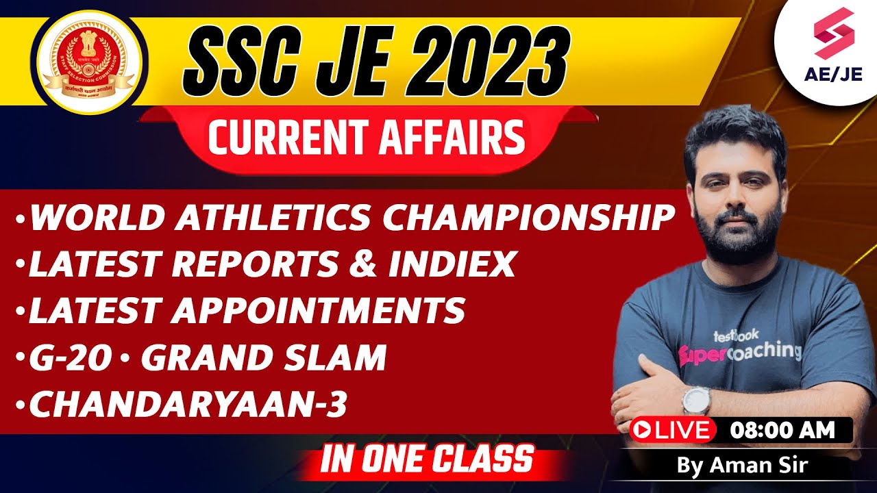 SSC JE Current Affairs 2023 | SSC JE Static GK Marathon | SSC JE ...