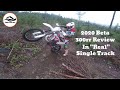 2020 Beta 300rr Review In "REAL" Single Track - Episode 95