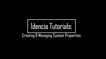 Creating & Managing Custom Properties