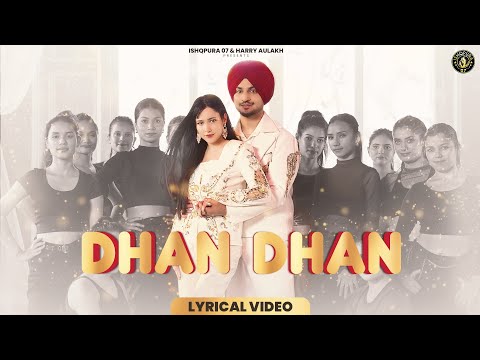 Dhan Dhan (lyrical Video) | Deep Bajwa | Latest Punjabi Songs 2026