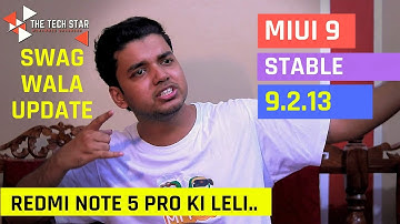 Miui 9 Update 9.2.13 Stable Nougat on Redmi Note 5 Pro | What the hell Xiaomi | Hindi